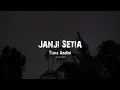 Download Lagu Tiara Andini - Janji Setia (Slowed + Reverb)
