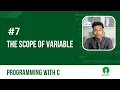 The Scope of Variable Programming with C KUOSC Open School