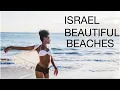 Best Beach Cities in Israel Explore Coastal Gems from Tel Aviv to Eilat