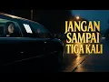 Lagu Jangan Sampai Tiga Kali - Tagor Pangaribuan (Cover)