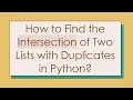 How to Find the Intersection of Two Lists with Duplicates in Python