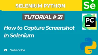 Selenium WebDriver with Python tutorial 21 How to Capture Screenshot in Selenium