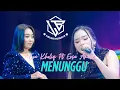 Lagu MENUNGGU Kedatanganmu - EVA KHOLIQ FT ERSA AMELIA (LINGSIR MUSIC FT FARIZ KENDANG)