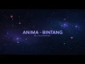 ANIMA - BINTANG | COVER