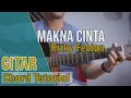 Download Lagu TUTORIAL CHORD GITAR ( RIZKY FEBIAN - MAKNA CINTA ) versi asli