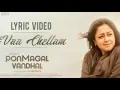 Download Lagu Pon Magal Vandhal - Vaa Chellam Lyrics ll Jothika l Govind Vasantha