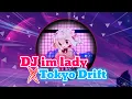 DJ im lady x tokyo drift Cocok untuk di mobil