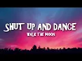 Download Lagu WALK THE MOON - Shut Up and Dance (Lyrics)