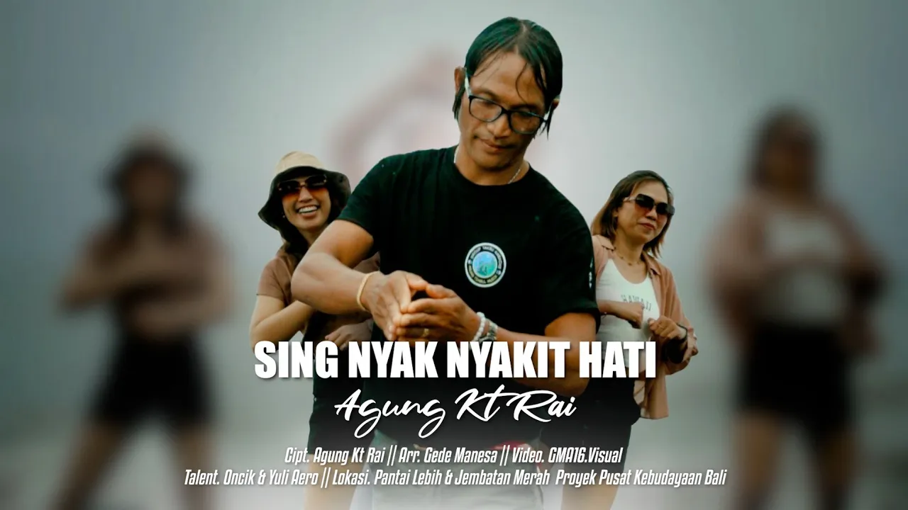 sing nyak nyakit hati.cipta: Agung Ketut Rai.Model Oncik & yuli Airo.ARR Gede Manesa sing nyak nyakit hati.cipta: Agung Ketut Rai.Model Oncik & yuli Airo.ARR Gede Manesa