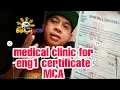 MEDICAL CLINIC FOR ENG1 MCA MED CERTIFICATE PARA SA YATE VLOG