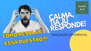 Inequação Exponencial - desafio