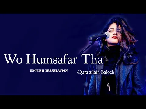 Download MP3 Wo humsafar tha | lyrical video | English translation | OST Quratulain Baloch