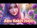 Download Lagu Aku Sakit Hati #pengingatdiri @AldoCanel