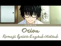 Download Lagu Orion - Kenshi Yonezu - Sangatsu no Lion ED 2 - Lyrics Kan/Rom/Eng/Vie
