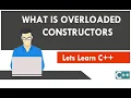 What is overloaded constructors in C