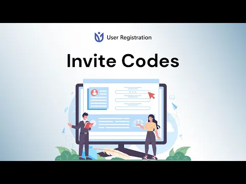 User Registration: Invite Codes