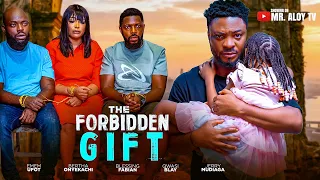 THE FORBIDDEN GIFT - Mr aloy Tv | Latest movie 2026 | latest african movie