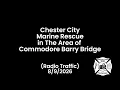 Chester City Marine Rescue in The Area of Commodore Barry Bridge Radio Traffic 2026