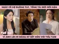 Lagu Tổng Tài Hối Hận Vì Lén Kết Hôn Với Tiểu Tam, Ngày Cô Vợ Đi Không Quay Lại, Anh Chỉ Biết Hối Hận