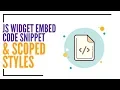 Webpacker Javascript Embed Code Snippet Scoped Styles - Embeddable JS Widget Part 6