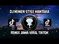 Download Lagu DJ NEMEN || NANGING NGOPO WALESANMU NENG AKU DJ VIRAL FYP TIKTOK TERBARU 2023