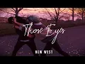 Download Lagu New West - Those Eyes [TRADUÇÃO/LEGENDADO]