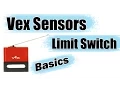 Vex Sensors - Limit Switch Basics