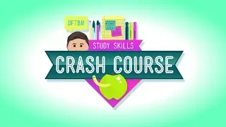 Crash Course Study Skills: Learn How to Study Effectively