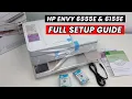 How to Setup Step by step for Beginners Your HP ENVY 6555e 6155e Printer