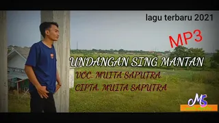 Download UNDANGAN SING MANTAN // MUITA SAPUTRA. lagu terbaru MP3