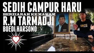 Download SEDIH CAMPUR HARU!! ZIARAH KE MAKAM R.M TARMADJI BUDI HARSONO || MADIUN KAMPUNG PESILAT MP3