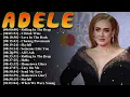 Adele Top Hits Playlist 2026 – Someone Like You, Skyfall, Hello and More Hits