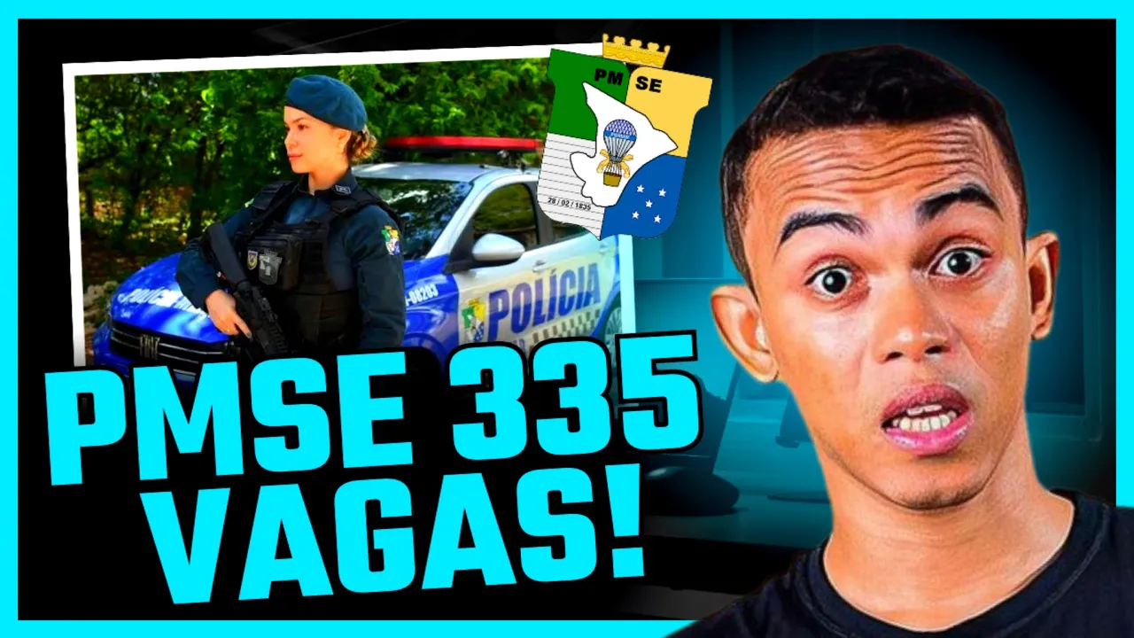 CONCURSO PMSE AUTORIZADO EDITAL 335 VAGAS!