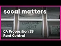 California Proposition 33 Rent Control Expansion SoCal Matters