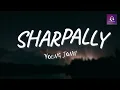 SHARPALLY  - YOUNG JONN (LYRICS)