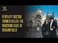 Fertility Doctor Turned Killer The Shocking Case of Susann Sills