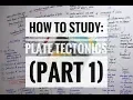 How to study Plate Tectonics
