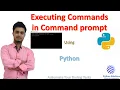 Executing Commands in CMD using Python Multiple commands in one line in command prompt