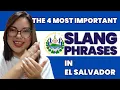 The 4 most essential Slang phrases in El Salvador