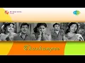 Download Lagu Enge Poividum Kaalam Audio Song | Thazhampoo | MGR, KR Vijaya | TM Soundararajan