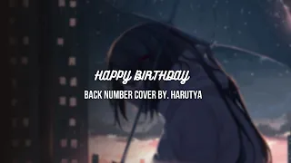 Download Happy Birthday - Back Number cover by Harutya (Lyrics \u0026 Translation) MP3