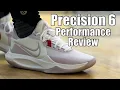 Nike Precision 6 Performance Review