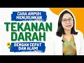 Cara Ampuh Menurunkan Tekanan Darah Tinggi dengan Cepat dan Alami | Kamusehat