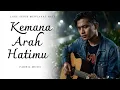 Lagu KEMANA ARAH HATIMU - Lagu Sedih Menyayat Hati / Lagu Pop Minang / Slow Melayu Terbaru 2025🎶