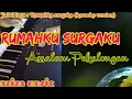 Download Lagu Karaoke qasidah RUMAHKU SURGAKU assalam Pekalongan ( lirik tanpa vokal ) Korg Pa700 || aziza music
