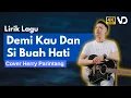 Download Lagu Harry Parintang - Demi Kau Dan Si Buah Hati (Lirik Video) - Tiap Malam Engkau Ku Tinggal Pergi