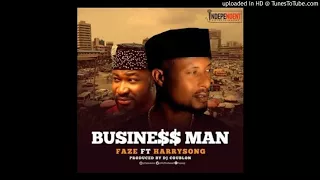 faze ft harrysong business man