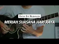 Download Lagu MERIAH SUASANA HARI RAYA- SITI NURHALIZA INSTRUMENTAL VERSION | COVER