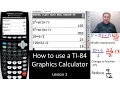 TI-84 Plus Calculator Basic Features - Lesson 1