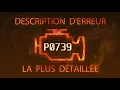 P0739 Description d erreur la plus detaillee